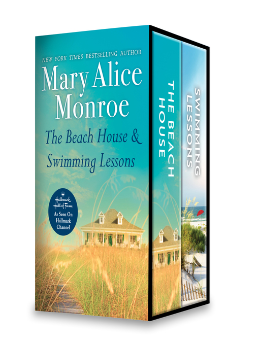 Title details for The Beach House & Swimming Lessons by Mary Alice Monroe - Available